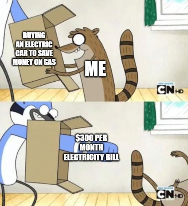 Electric cars, electric bills - meme