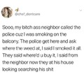 Everyone hates bitchy neighbors