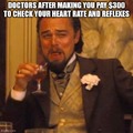 Doctors laughing at you