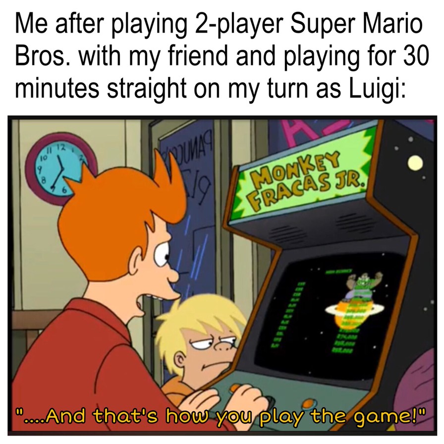 Me after playing 2 player Super Mario Bros - meme