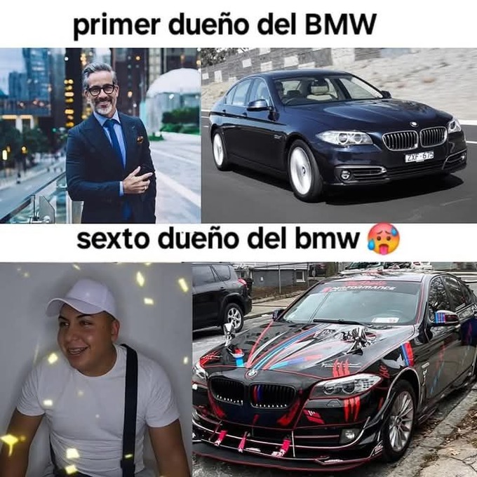 Primer vs ultimo dueño de un BMW - meme