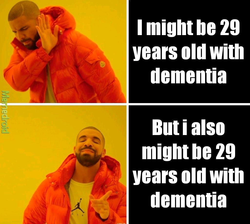 Dementia - meme