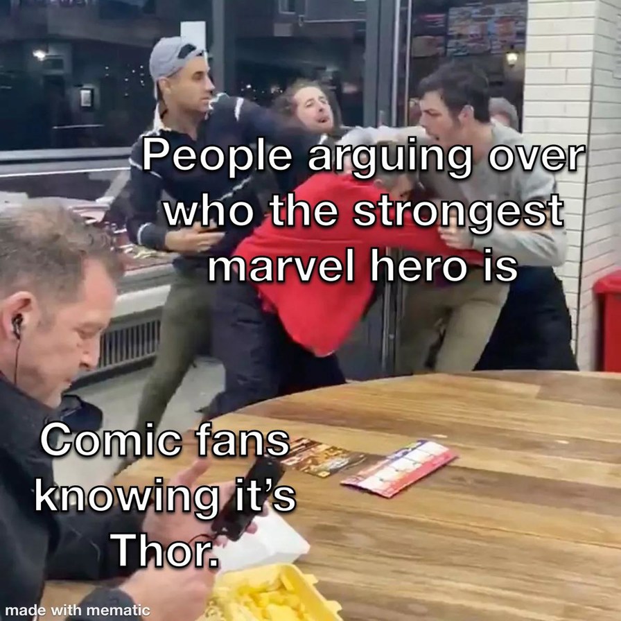 Thor is the strongest - meme