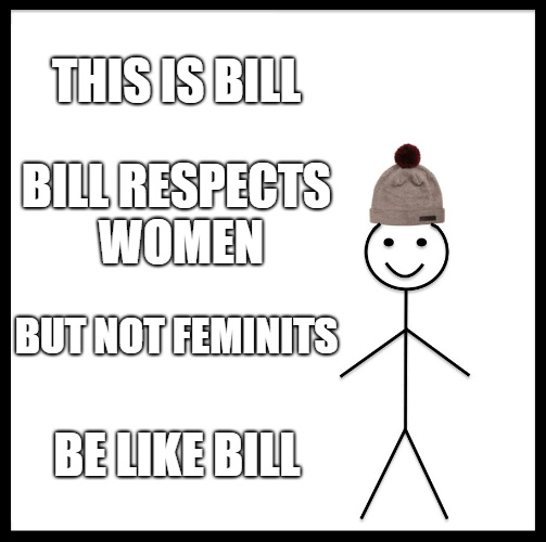 be like bill - meme