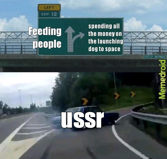 USSR be like - meme