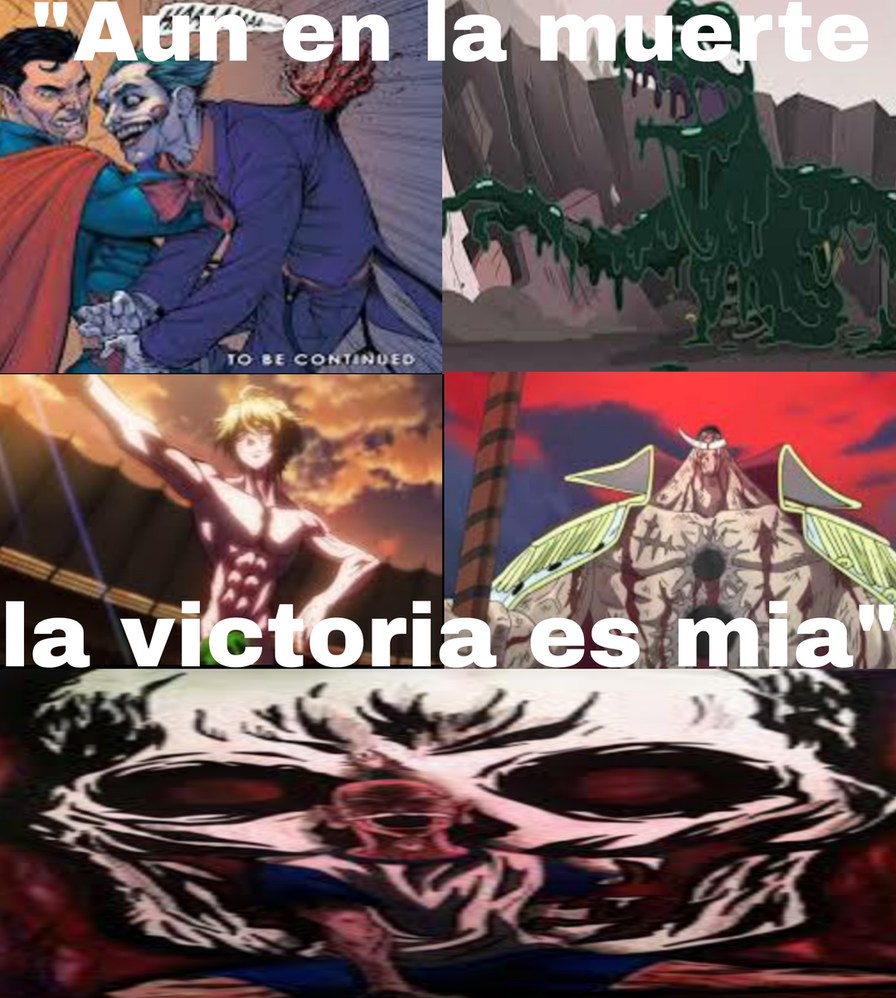 "Morire, pero aun asi vencere" - meme