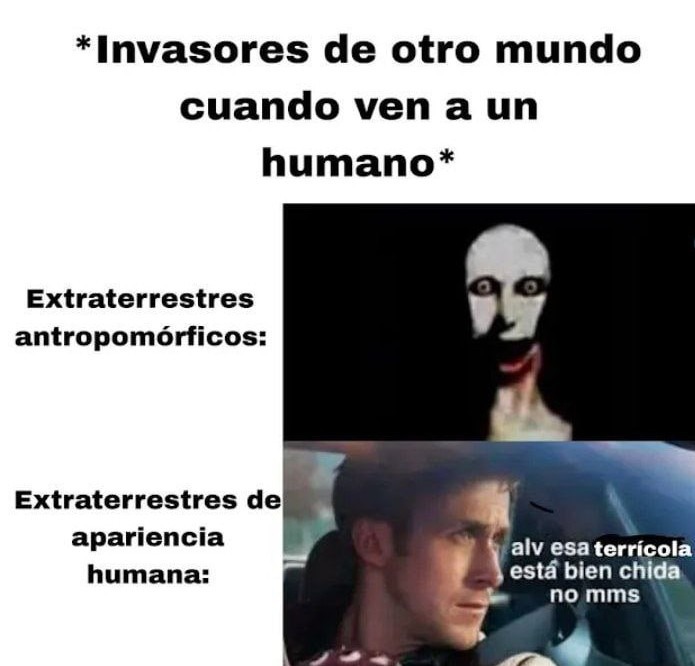 Alienígenas viendo humanos y soltando un 'está bien chida' - meme