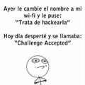 Challenge accepted.