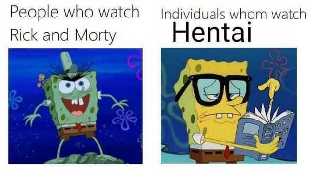 True Scholars Watch Hentai for the Story - meme