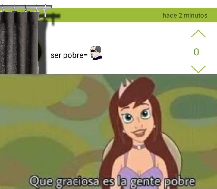 No me río de los ricos porque de ahí vengo ni de los pobres porque allá voy - meme