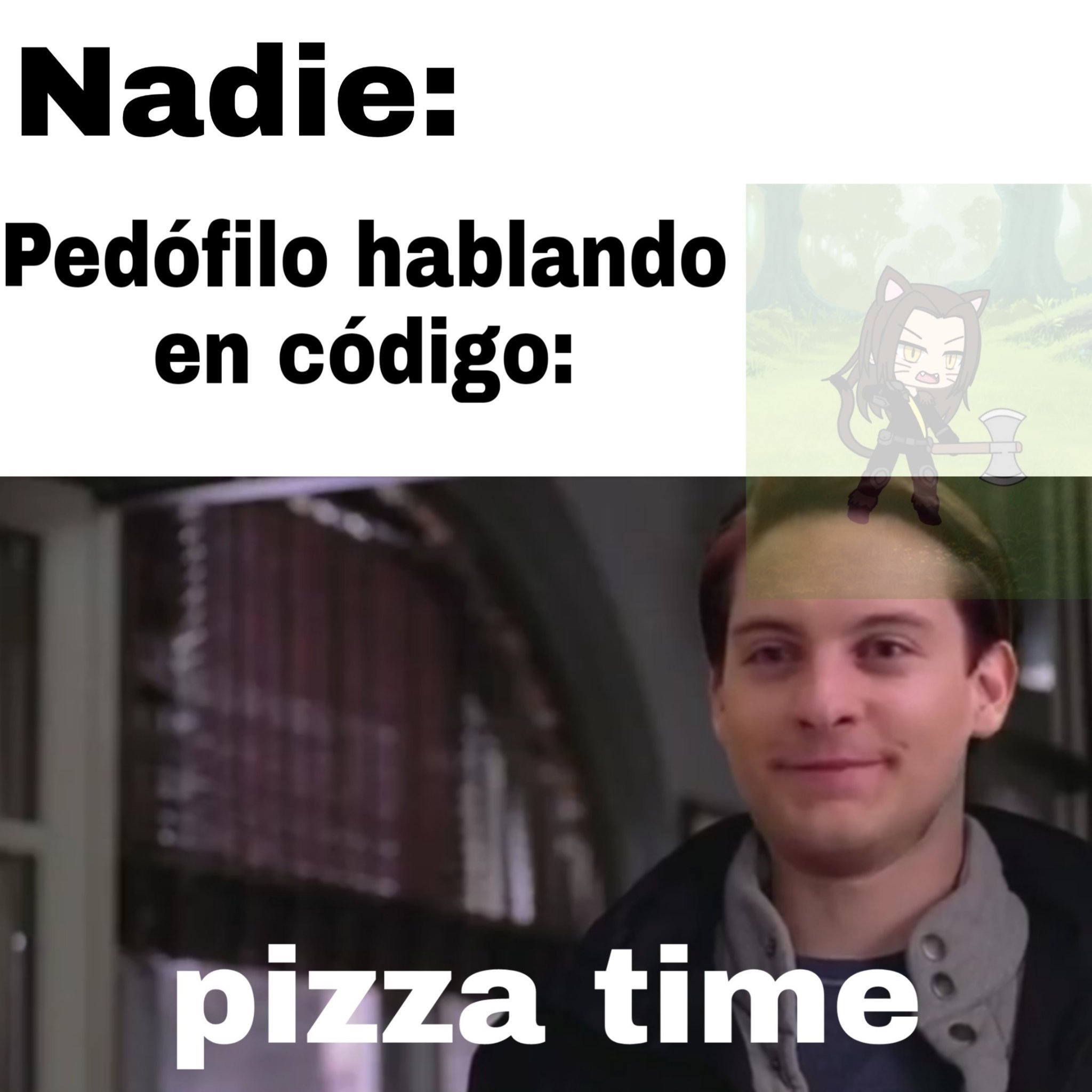 Pizzagate be like - meme