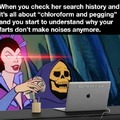 Always check their browser history Kings.