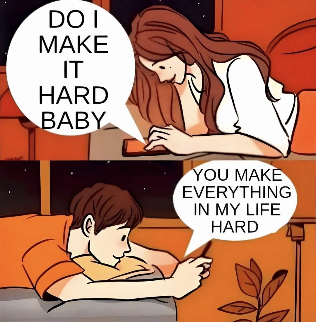 And it's already hard enough - meme