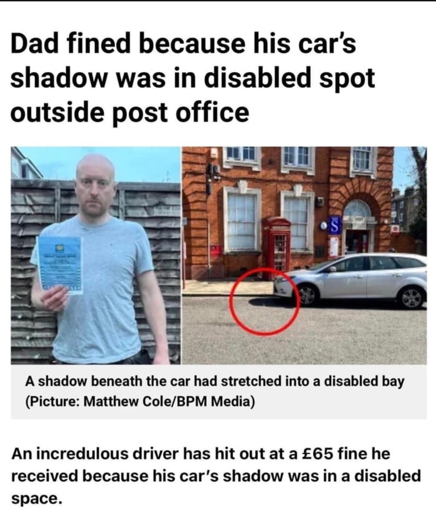 man fined for car’s shadow parking in disabled spot - meme
