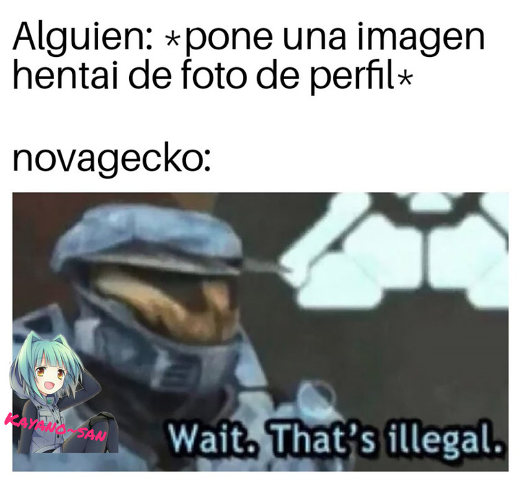 Wait thats illegal - meme