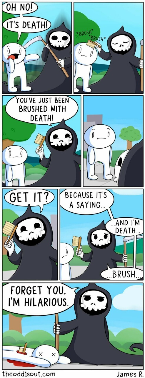 Let's all be friends with death - meme