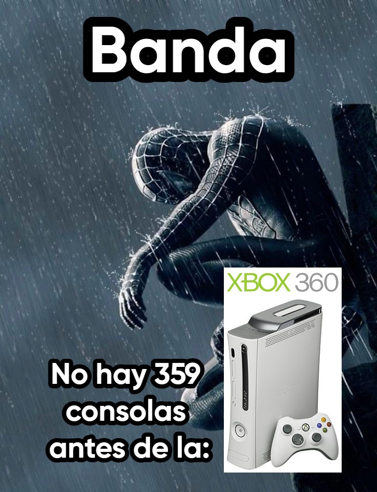 Solo la Xbox original de 2001 - meme