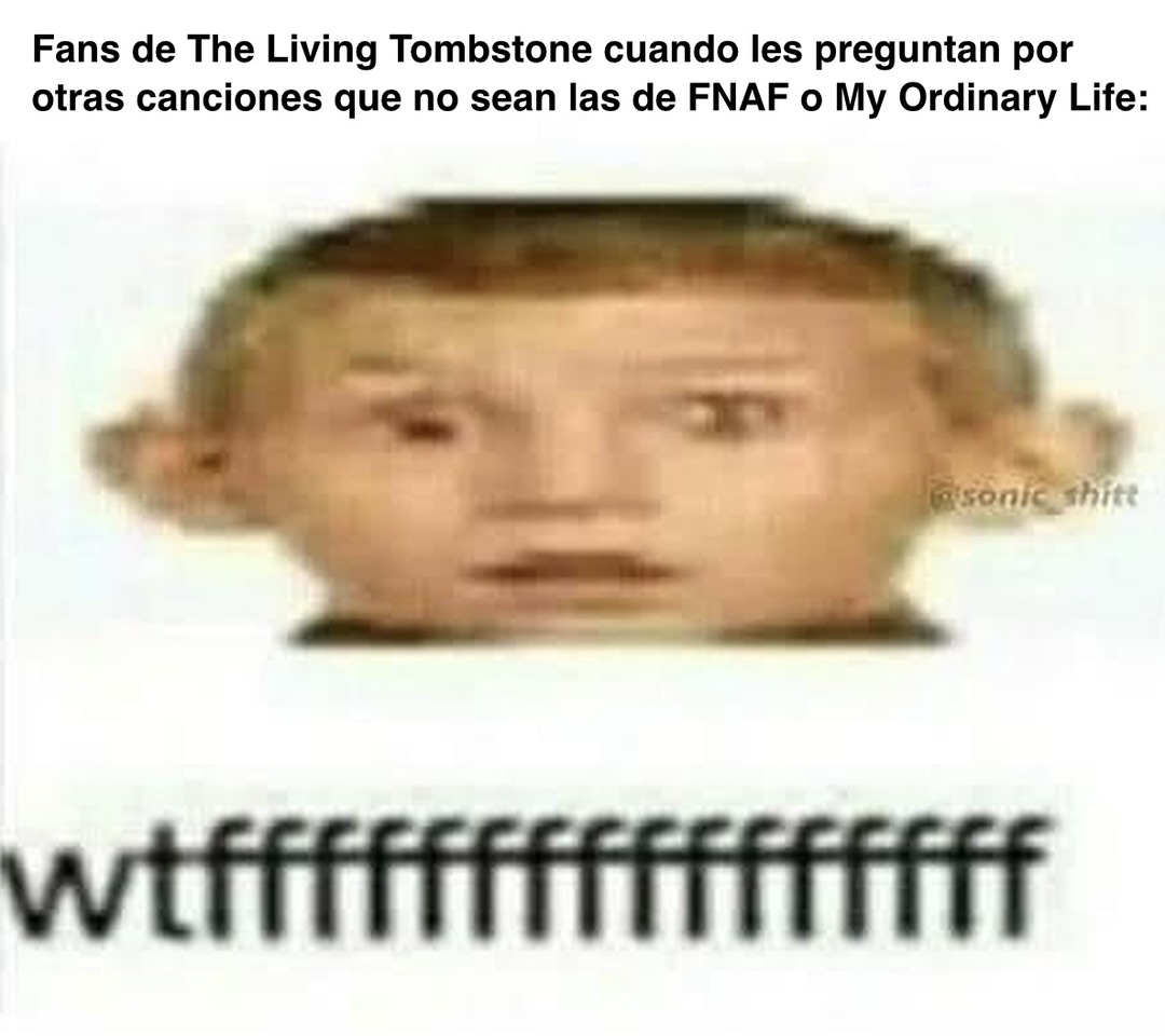 The Living Tombstone hace buenas canciones - meme