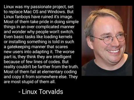 Linux creator about linux fanboys - meme