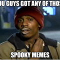 dead memes are spooky