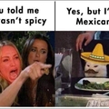 Mexicans must have muted tastebuds.