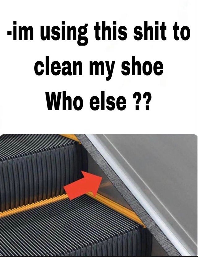Use this to clean your shoes - meme