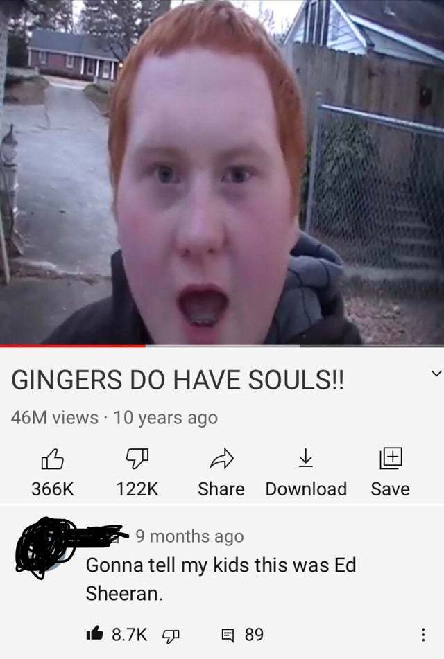 Gingers do have souls - meme