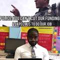 Can we stop defunding education to fund the police already, damn.