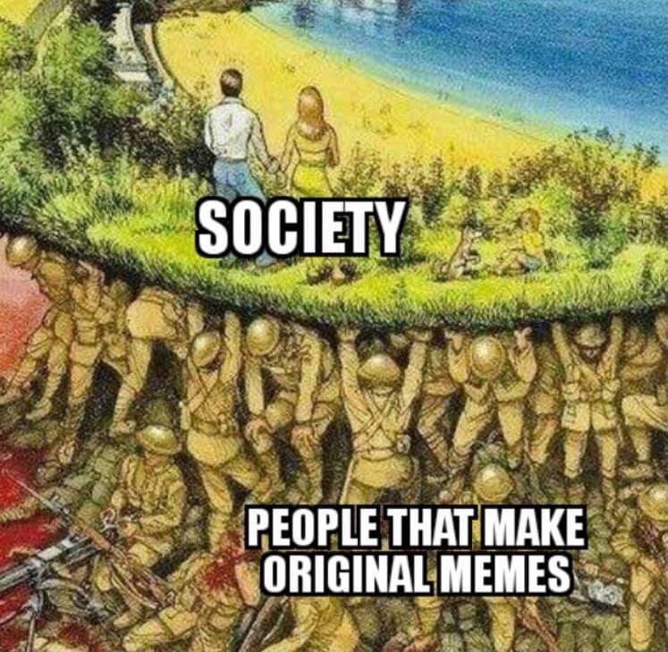 I am society - meme