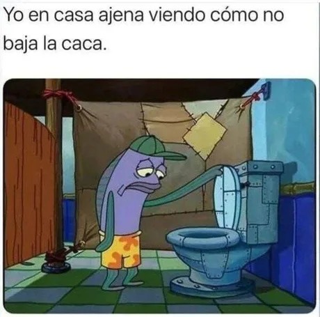 cagando en baño ajeno - meme