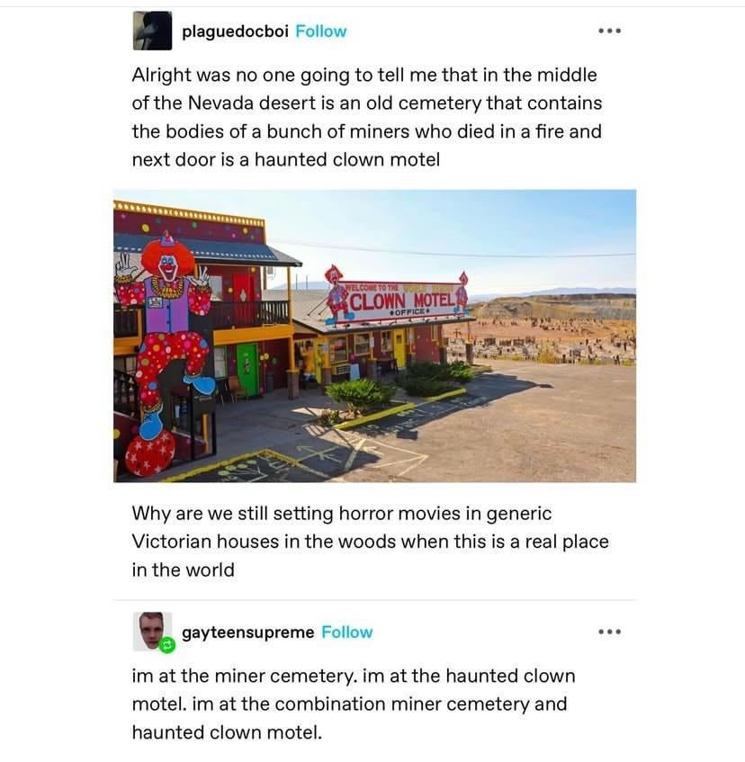 Haunted clown motel next to a miner cemetery? Horror writes itself - meme