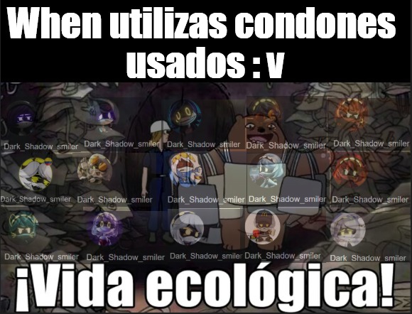 vida ecológica xdxdxdxdxddddd - meme