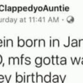 Imagine being born in January