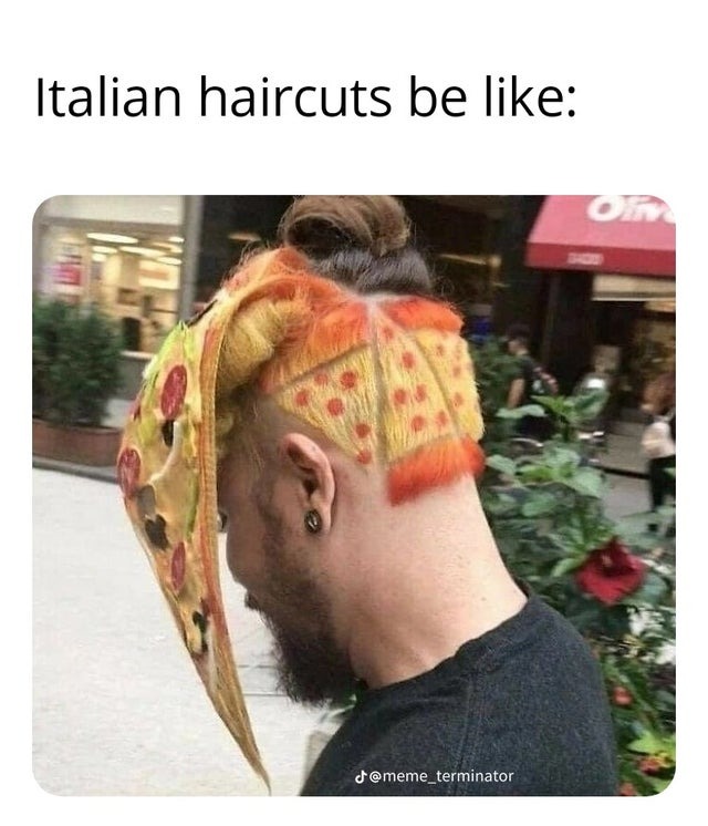 Italian haircuts - meme