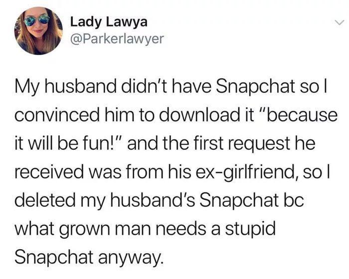 What grown man needs Snapchat? - meme