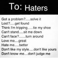 Dear haters,
