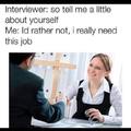 I really need this job
