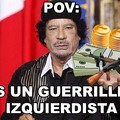Contexto: Hasta 2011, Gadafi financio, entreno y armo guerrillas mayormente izquierdistas como el IRA Provisional, las FARC, ETA, Sendero Luminoso, el MRTA, entre muchas otras más