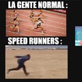 Speed runners