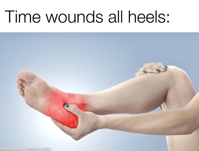 And ankles. And knees. - meme