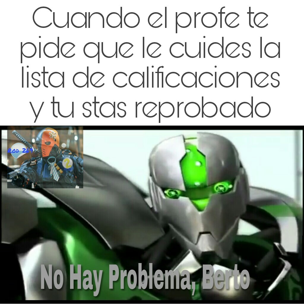 No problem Berto 2 - meme