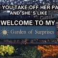 Garden of surprises ;)