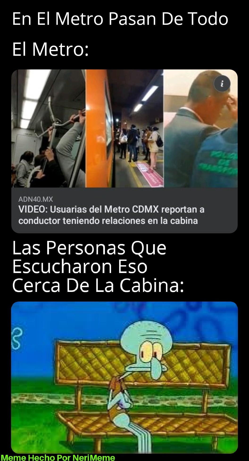 El Metro Que Pasan De Todo - meme
