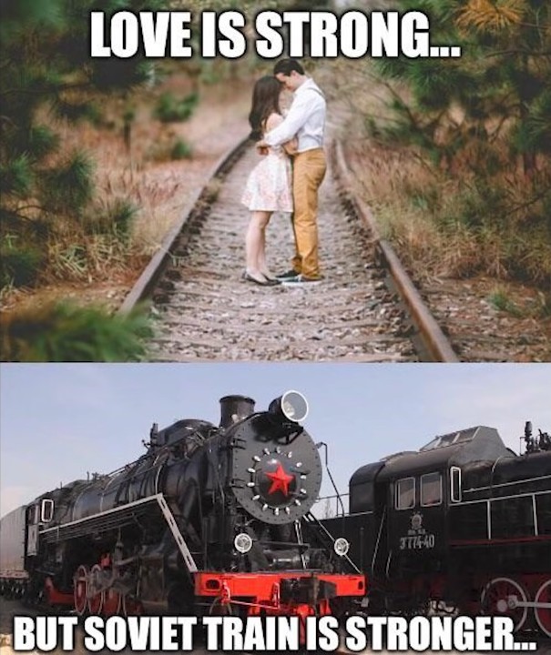 Soviet train is not the only thing hard - meme