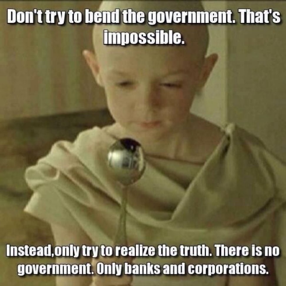 There is no government - meme