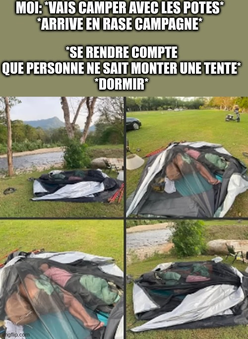 camping be like : - meme