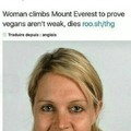 Should have put some meat in her mouth.