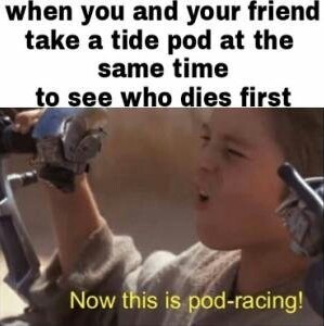 Pod Racing - meme