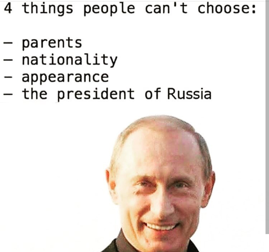 Best president for russia? - meme