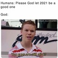 what are expecting god! human species gone extinct ^o^
